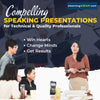 Compelling Speaking Presentations for Lean Six Sigma, Quality, Technical, and Process Excellence Professionals (Audio Learning)